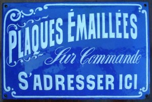Plaques émaillées sur commande - Reklame für Schilder - um 1900