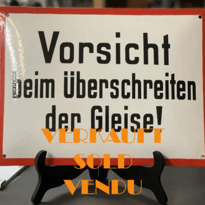 Vorsicht beim Überschreiten der Gleise! Altes Original-Emailschild in Bestzustand!