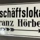 Geschäftslokal Franz Hörbe - Uraltes Emailschild in nahezu perfektem Zustand