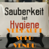 'Sauberkeit ist Hygiene': Emailschild um 1920/30