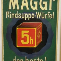 Seltenes Uralt-Blechschild: "Maggi's Rindsuppe-Würfel der beste!"
