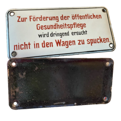 Nicht in den Wagen spucken - Uraltes Original-Emailschild (Deutsche Reichsbahn, um 1920/30)