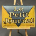 Le Petit Journal: Geprägtes Blechschild, wohl aus den 1920er Jahren