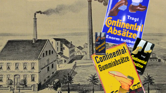 Eine Sepia-Illustration einer alten Fabrik mit Schornsteinen ist mit farbenfrohen Vintage-Werbungen für Continental-Schuhe und Gummisohlen in deutscher Sprache überlagert, die Schuhillustrationen, eine hochhackige Sohle und kräftigen gelben und blauen Text zeigen.