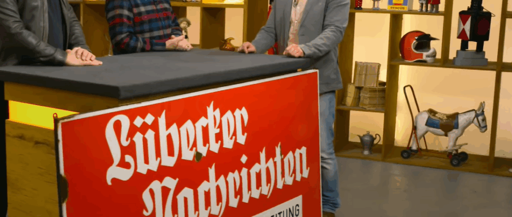 Riesen-Emailschild der Lübecker Nachrichten bei Bares für Rares: „Expertise: 500–600 €.“