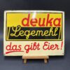 RESERVIERT ----- deuka-Legemehl - Das gibt Eier! - Altes Blechschild