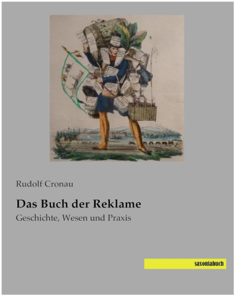 Mit Das Buch der Reklame. Geschichte, Wesen und Praxis ihrer Gestaltung liegt ein Werk vor, das zu den frühen grundlegenden deutschsprachigen Veröffentlichungen über Werbung zählt.