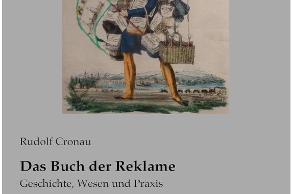 Das Buch der Reklame: Historische Grundlagen der Werbekultur