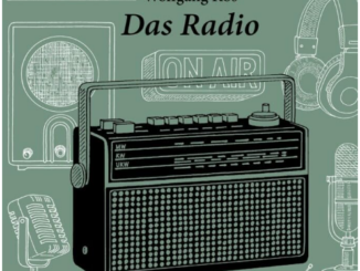 Das Radio: Kleine Kulturgeschichte eines großen Mediums