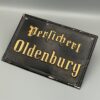 VERSICHERT OLDENBURG - Uraltes Blechschild, geprägt, um 1900