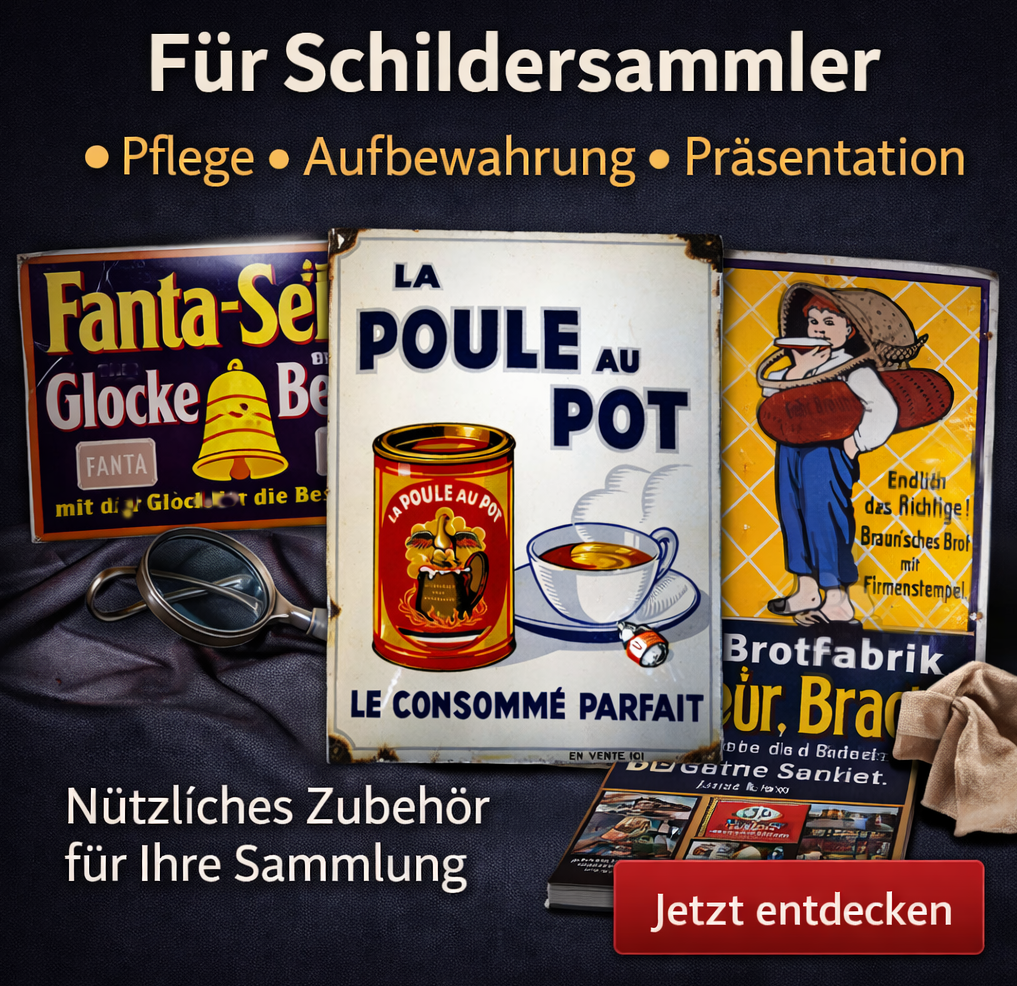 Sammlerbedarf: Nützliches für Sammler von Emailschildern und Blechschildern