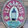 Quinquina „Le Français“: Uraltes, lithogr. und geprägtes Blechschild aus Frankreich, um 1890.