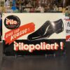 PILO Schuhcreme: Pilopoliert - Altes Blechschild um 1950