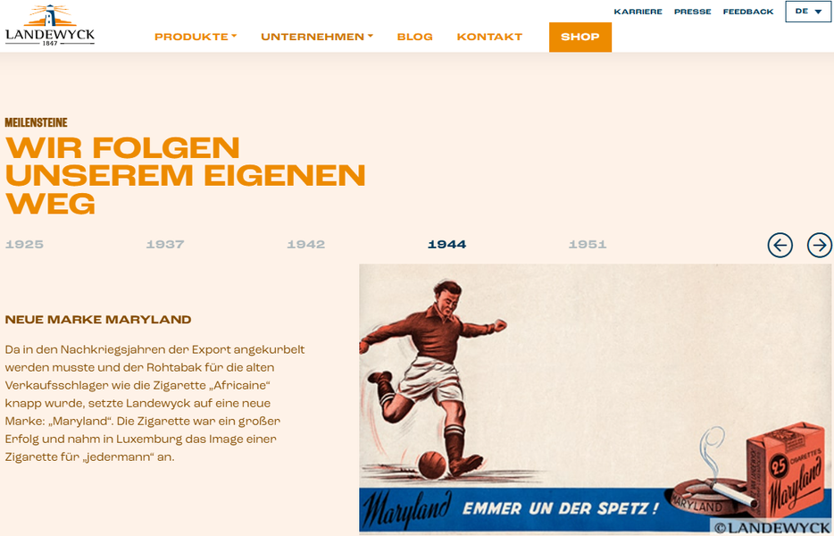 Nach dem Zweiten Weltkrieg veränderte sich auch der Zigarettenmarkt. Traditionelle Marken waren teilweise von Rohstoffproblemen betroffen, und gleichzeitig sollte der Export wieder angekurbelt werden. Landewyck reagierte mit der Einführung der Marke Maryland. (Screenshot: landewyck.com)